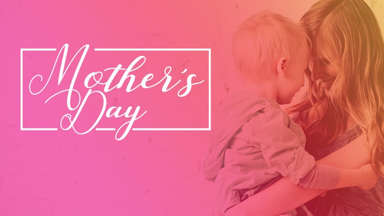 FAMOUS SLOGANS ON MOTHER’S DAY