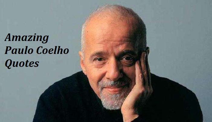 Paulo Coelho Quotes and Sayings
