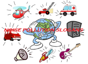 Read more about the article FAMOUS SLOGANS ON NOISE POLLUTION