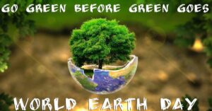 Read more about the article Motivational and Famous Slogans on World Earth Day
