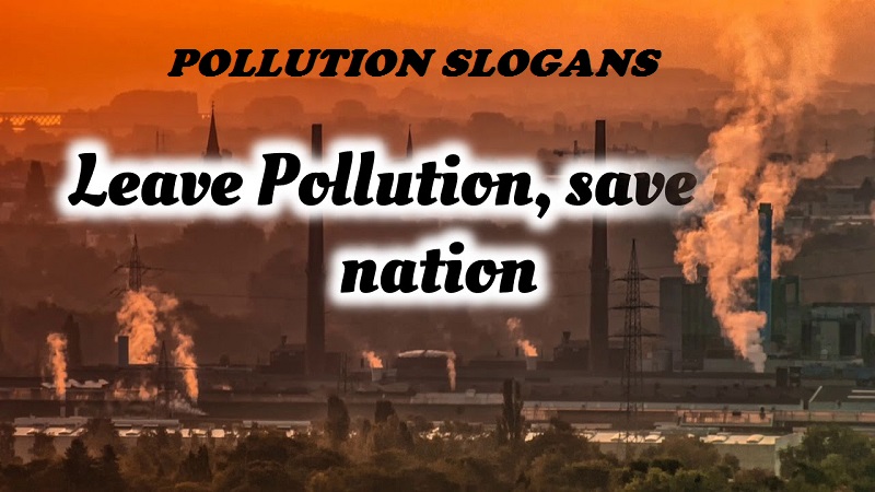 Stop Pollution Slogans In English