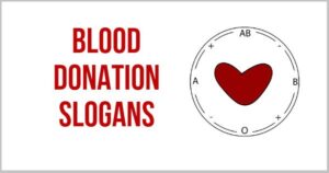 Read more about the article FAMOUS SLOGANS ON BLOOD DONATION