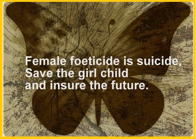 You are currently viewing FAMOUS SLOGANS ON FEMALE FOETICIDE