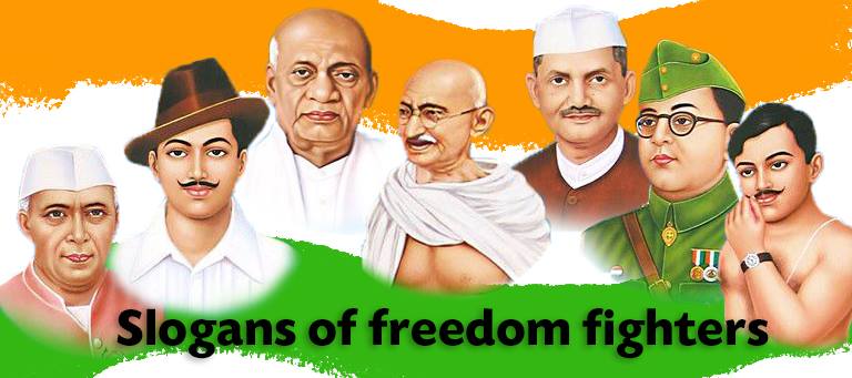 30+ Catchy FAMOUS SLOGANS ON FREEDOM FIGHTERS