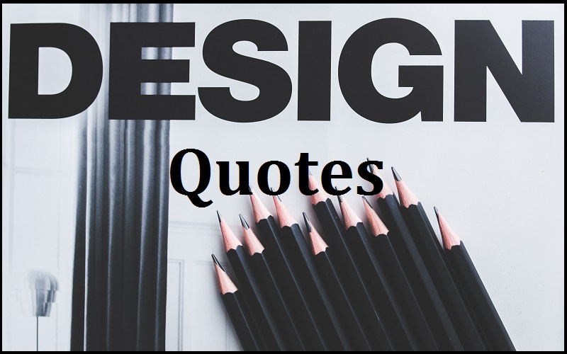 Read more about the article Motivational Design Quotes And Sayings