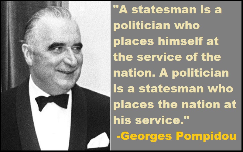 Georges Pompidou Quotes