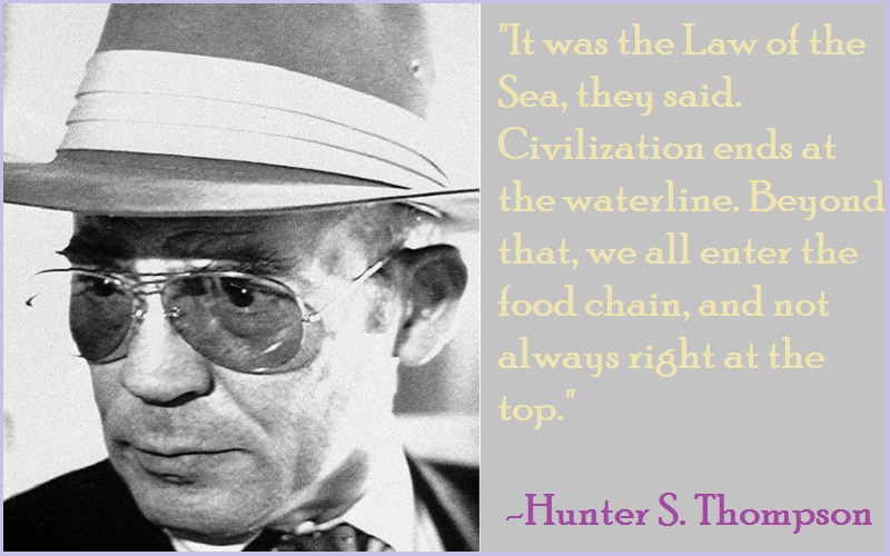 Best and Catchy Motivational Hunter S. Thompson Quotes