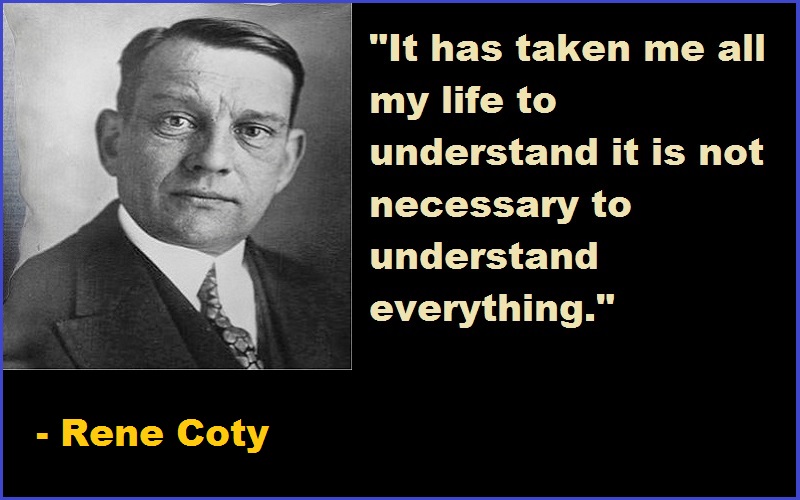 Motivational Rene Coty Quotes and Sayings - TIS Quotes