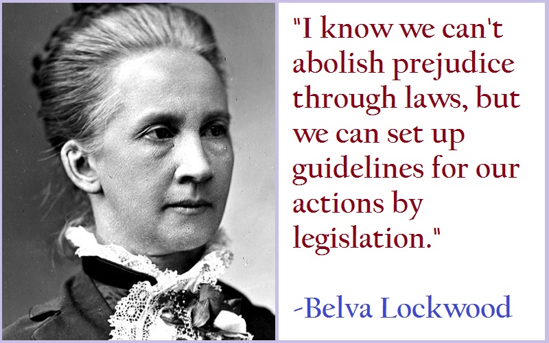 Belva Lockwood Abolish Quotes