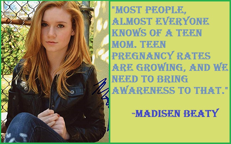 Madisen Beaty Teen Pregnancy Quotes
