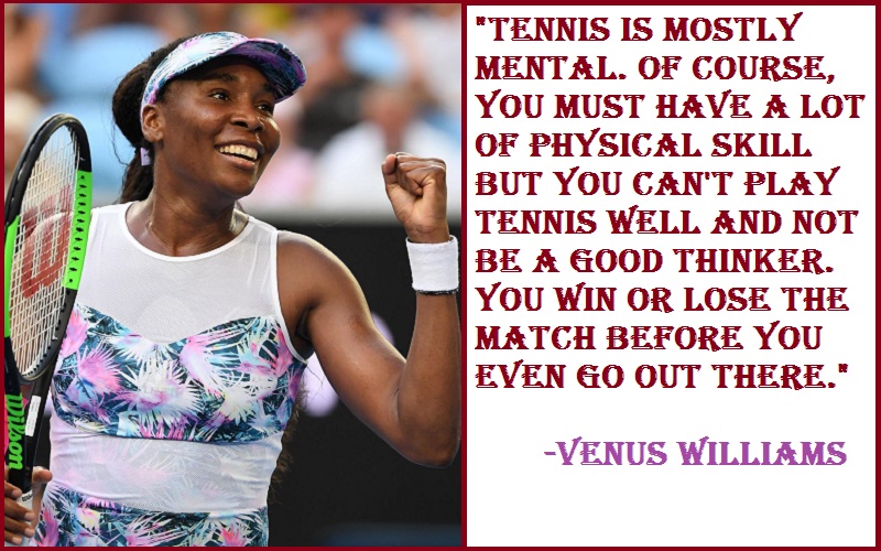 Venus Williams Tennis Quotes