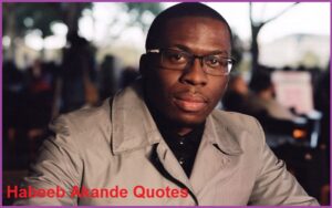 Read more about the article Motivational Habeeb Akande Quotes And Sayings