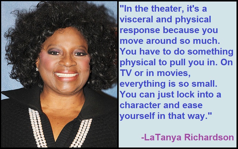 Inspirational LaTanya Richardson Quotes