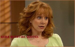 Read more about the article Motivational Reba McEntire Quotes and Sayings