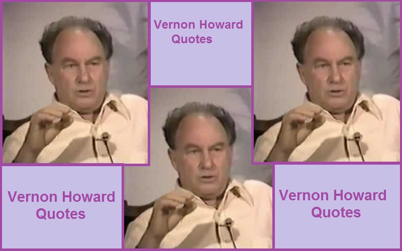 Read more about the article Motivational Vernon Howard Quotes And Sayings