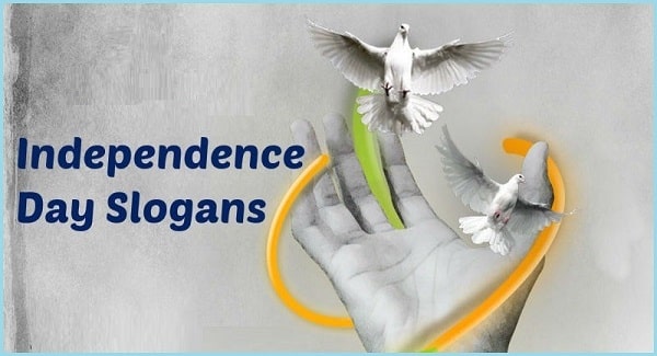 Independence Day Slogans And Taglines