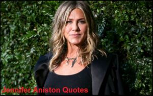 Read more about the article Motivational Jennifer Aniston Quotes and Sayings