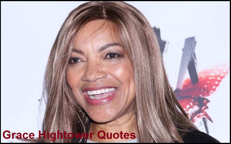Read more about the article Motivational Grace Hightower Quotes and Sayings