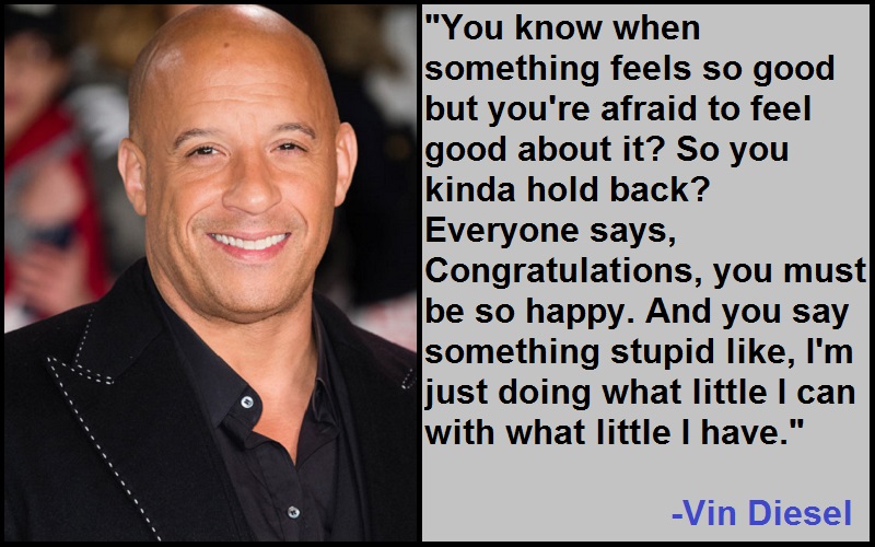 Inspirational Vin Diesel Quotes And Sayings