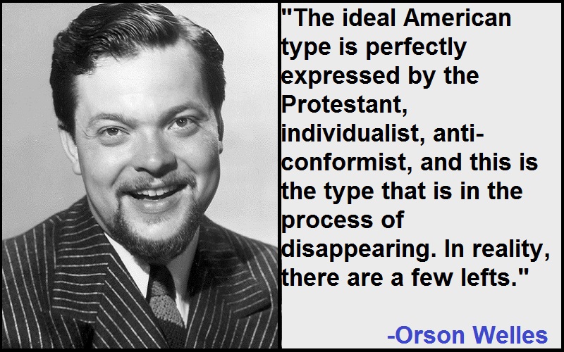 Inspirational Orson Welles Quotes