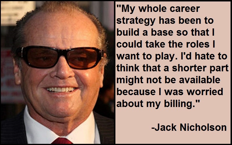 Inspirational Jack Nicholson Quotes