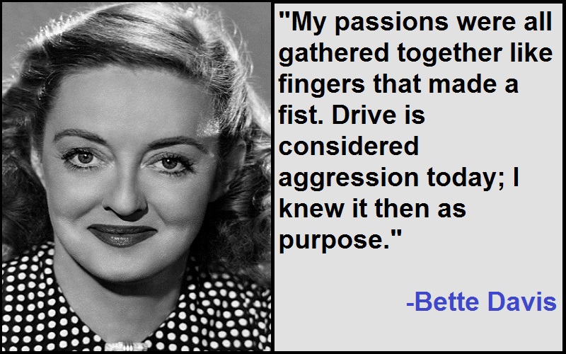 Inspirational Bette Davis Quotes