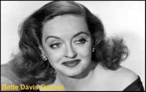 Read more about the article Motivational Bette Davis Quotes and Sayings