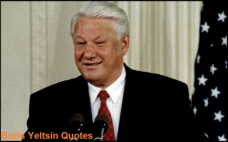 Read more about the article Motivational Boris Yeltsin Quotes and Sayings