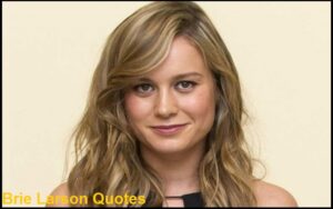 Read more about the article Motivational Brie Larson Quotes and Sayings