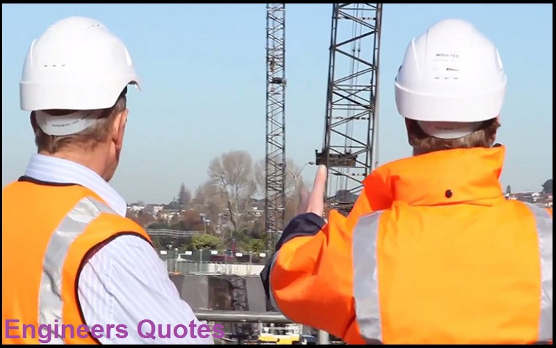 Inspirational Engineers Quotes