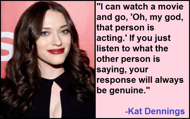 Famous Kat Dennings Quotes And Sayings