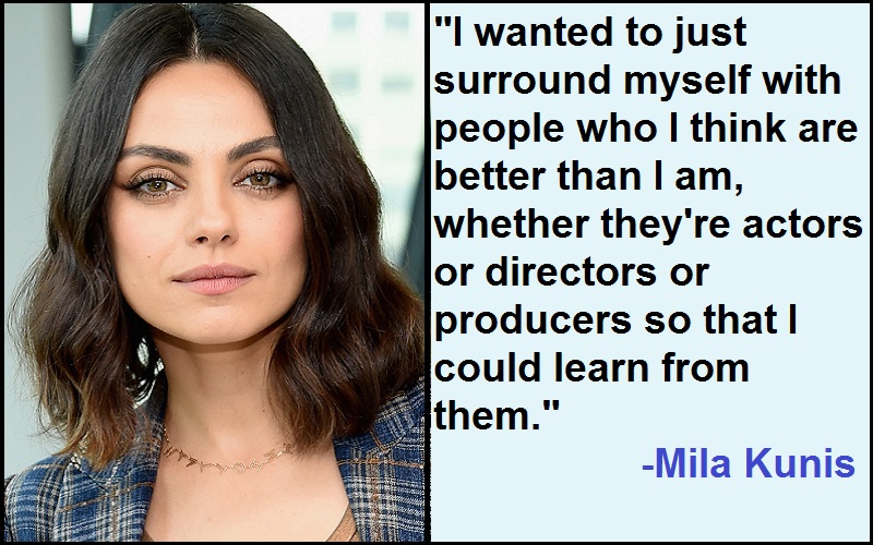 30+ Catchy Motivational Mila Kunis Quotes - Tech Inspiring Stories