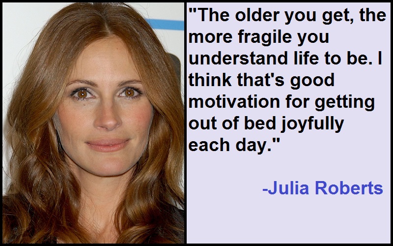 Inspirational Julia Roberts Quotes