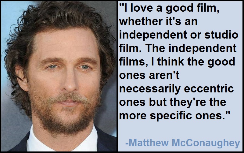 Best and Catchy Motivational Matthew McConaughey Quotes