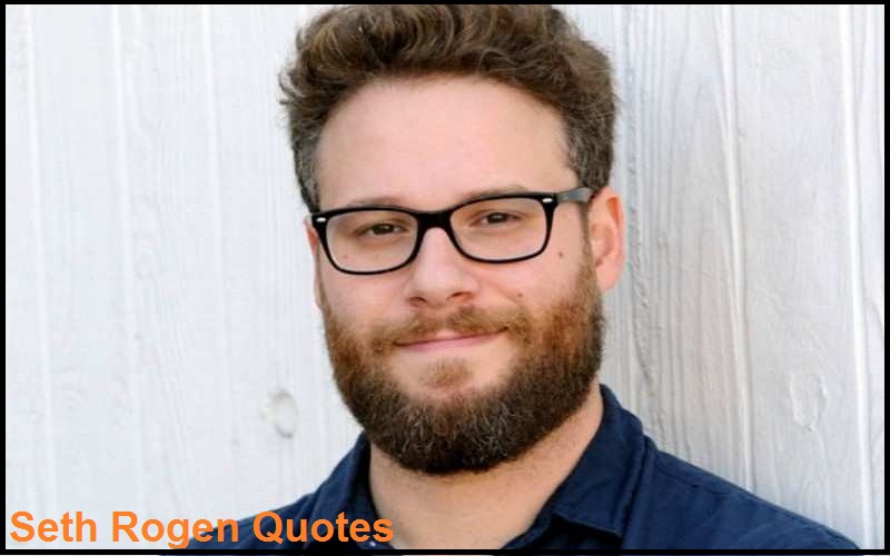 You are currently viewing Motivational Seth Rogen Quotes and sayings