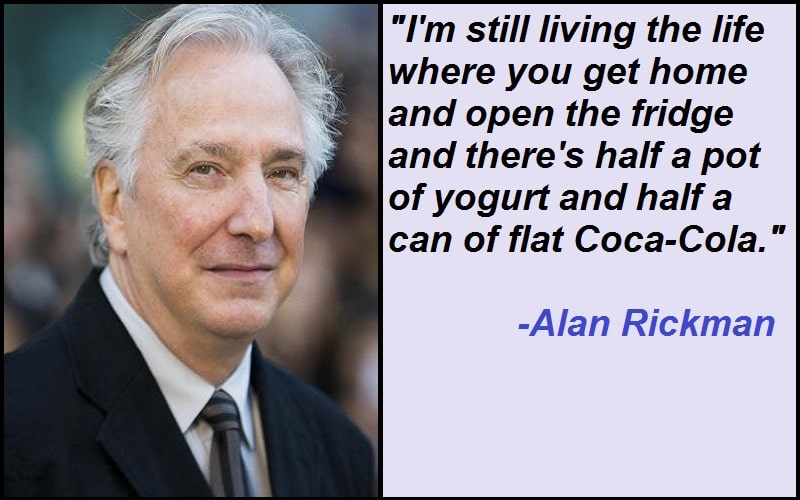Inspirational Alan Rickman Quotes