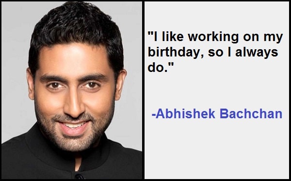 Inspirational Abhishek Bachchan Quotes