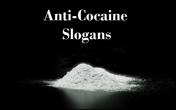 You are currently viewing 30+Famous Anti-Cocaine Slogans And Sayings
