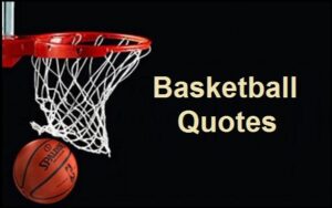Read more about the article Motivational Basketball Quotes And Sayings