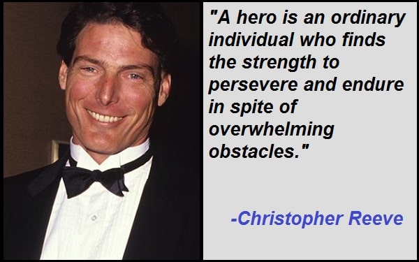 Inspirational Christopher Reeve Quotes