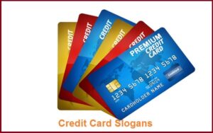 Read more about the article Famous Credit Card Slogans And Taglines