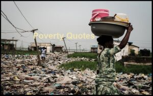 Read more about the article Motivational Poverty Quotes And Sayings
