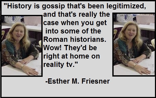 Inspirational Esther M. Friesner Quotes
