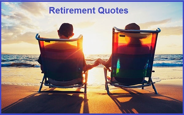 Read more about the article Motivational Retirement Quotes And Sayings