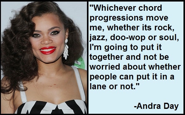 Inspirational Andra Day Quotes