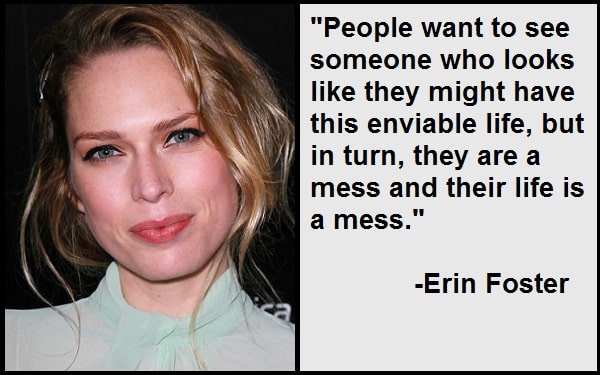 Inspirational Erin Foster Quotes