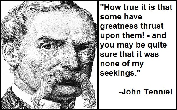 Inspirational John Tenniel Quotes