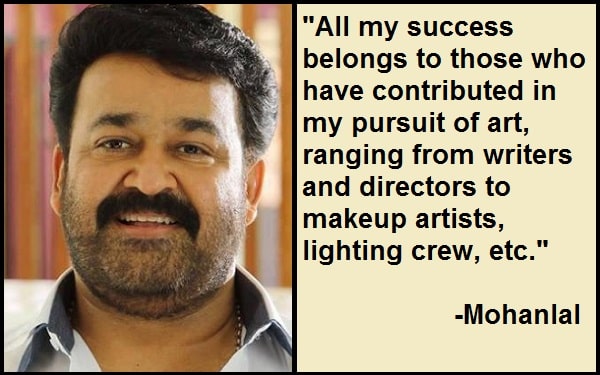 Inspirational Mohanlal Quotes