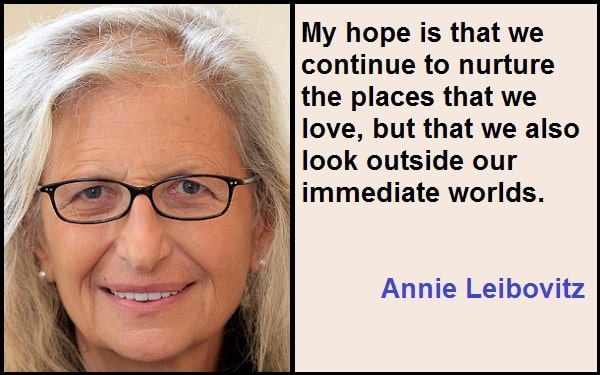 Inspirational Annie Leibovitz Quotes