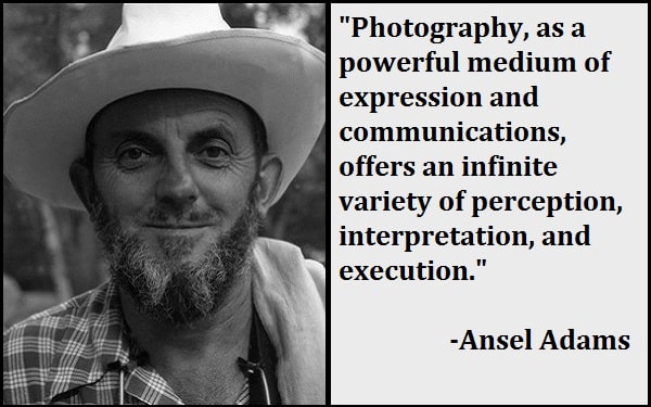 Inspirational Ansel Adams Quotes